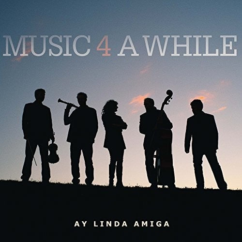 Music 4 a While Ay Linda Amiga - CD Album