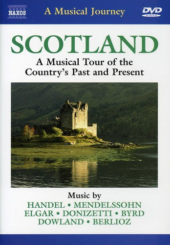 Musical Journey: Scotland Country's Past & Present - DVD
