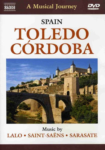 Musical Journey: Toledo Cordoba - DVD