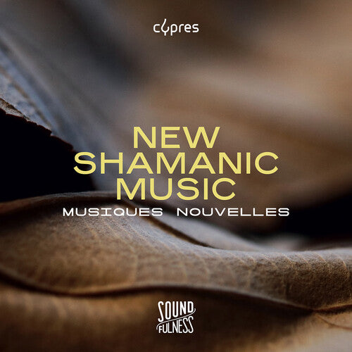 Musiques Nouvelles New Shamanic Music - CD Album
