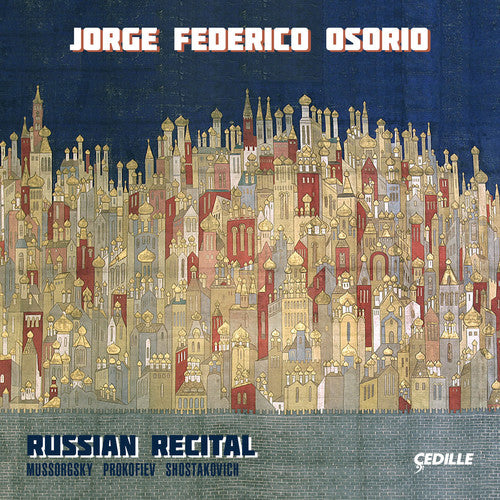 Mussorgsky / Shostakovich / Osorio Russian Recital - CD Album