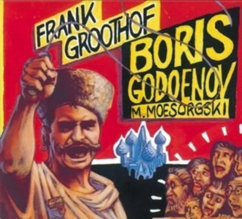 Mussorsky / Groothof Boris Godoenov - CD Album