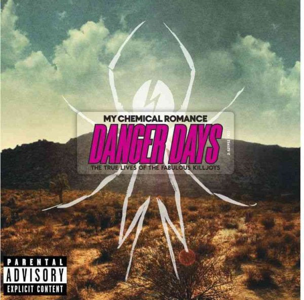 My Chemical Romance Danger Days: True Lives Of The Fabulous Killjoys [Explicit Content]