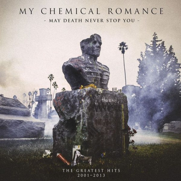 My Chemical Romance May Death Never Stop You: The Greatest Hits 2001-2013 [Explicit Content]