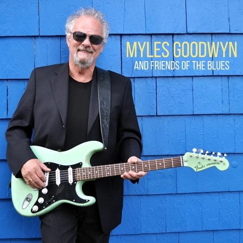 Myles Goodwyn Myles Goodwyn And Friends Of The Blues - Record Album - Vinyl LP