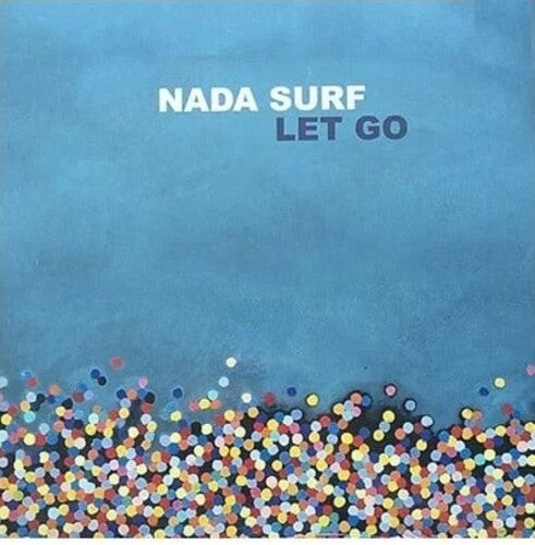 Nada Surf Let Go: 20th Anniversary - Double Record Album - Vinyl LP