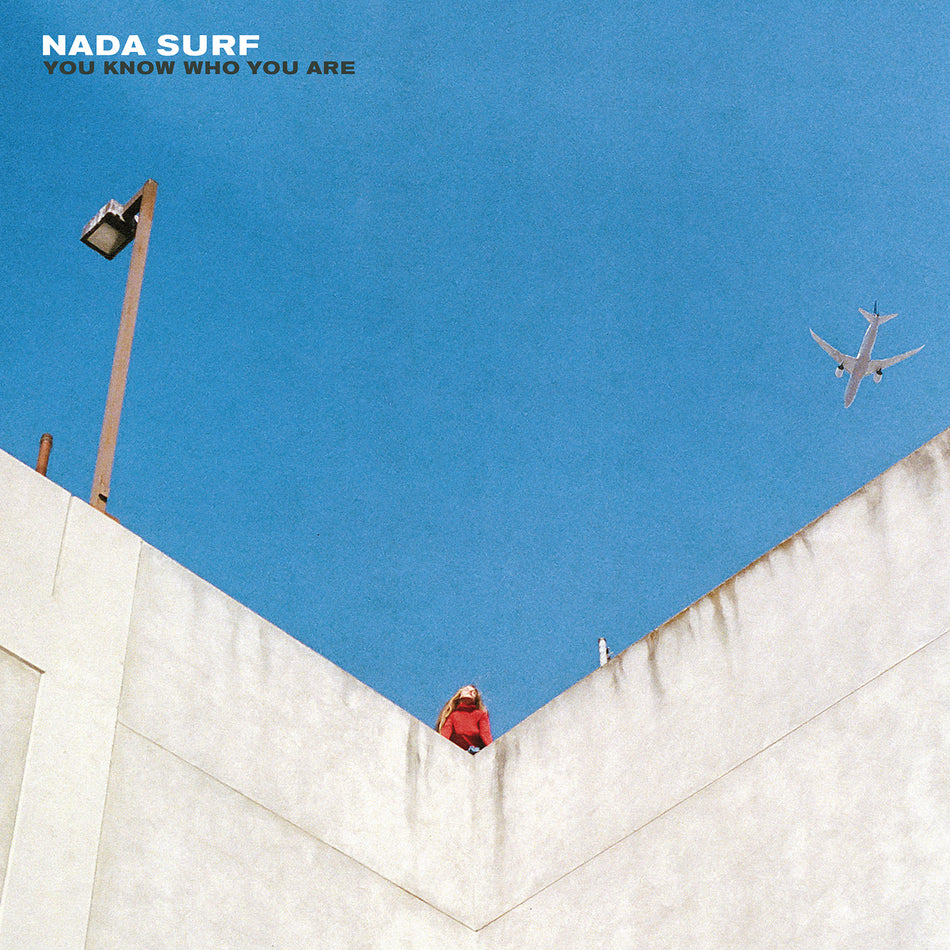 Nada Surf You Know Who You Are
