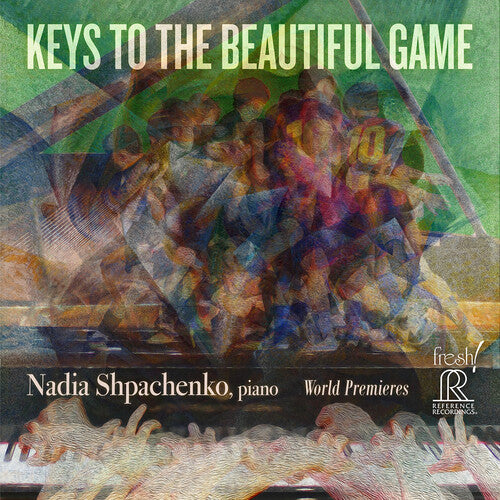 Nadia Shpachenko Keys to the Beautiful Game - CD Album