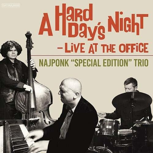 Najponk Trio Hard Day's Night / Live at the Office - CD Album
