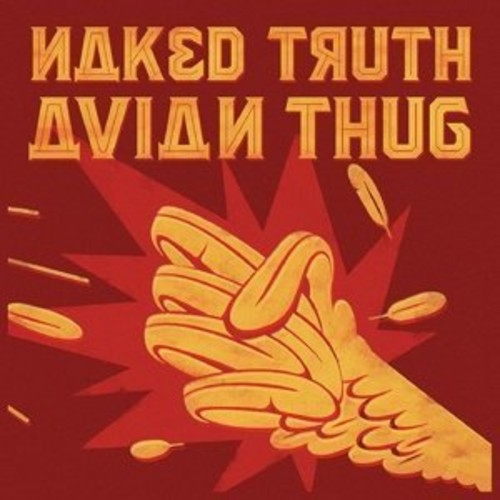 Naked Truth Avian Thug - Record Album - Vinyl LP