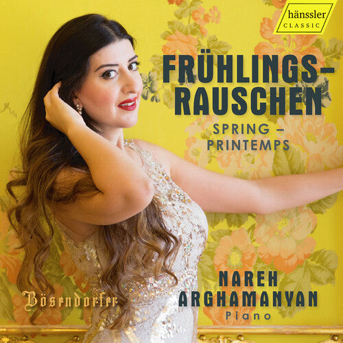 Nareh Arghamanyan Fruhlingsrauschen - Piano works by Schubert, Grieg, Mendelssohn, and many more - CD Album