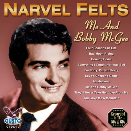 Narvel Felts Me and Bobby McGee - CD Album