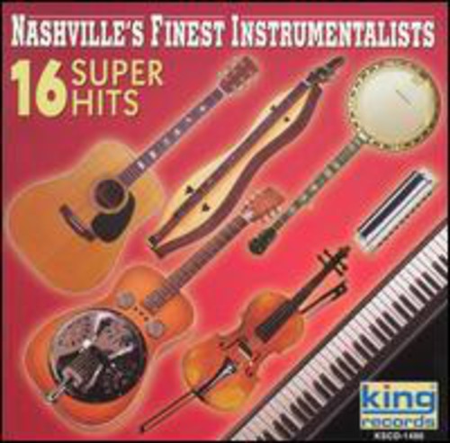 Nashville's Finest Instrumentalists 16 Super Hits - CD Album