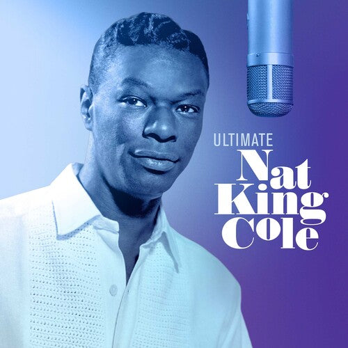 Nat King Cole Ultimate Nat King Cole (Clear Vinyl) [Import] (2 Lp's)