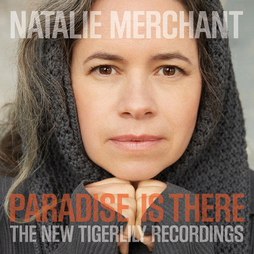Natalie Merchant Paradise Is There: The New Tigerlily Recordings - Record Album - Vinyl LP