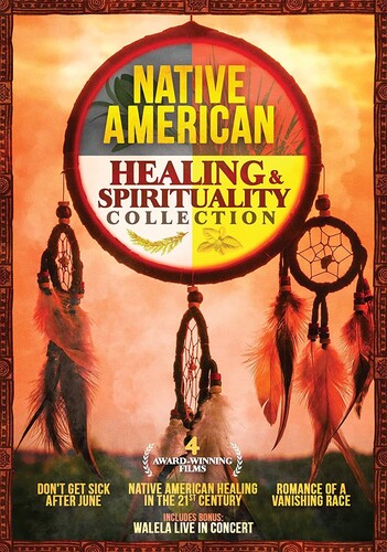 Native American Healing & Spirituality Collection Native American Healing & Spirituality Collection - DVD