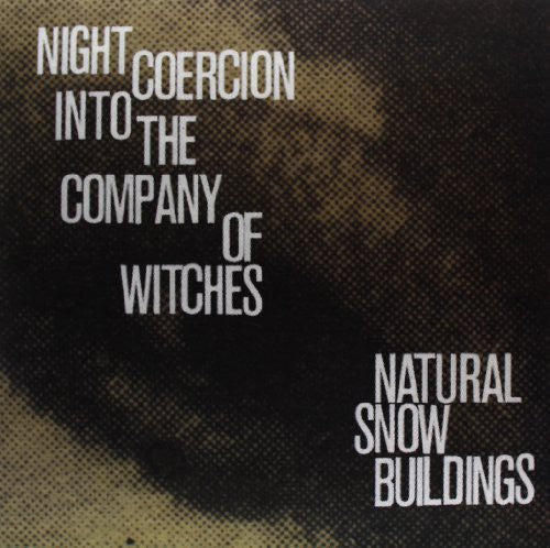 Natural Snow Buildings Night Coercion Into the Company of Witches - 4-Disc Record Album - Vinyl LP