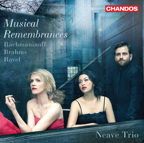 Neave Trio Rachmaninoff & Brahms & Ravel - CD Album
