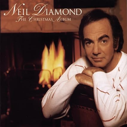 Neil Diamond The Christmas Album