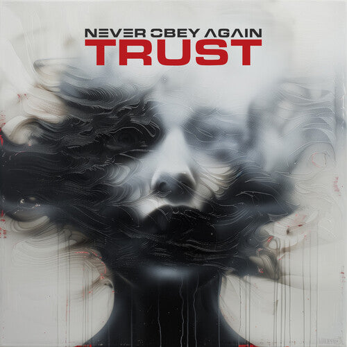 Never Obey Again Trust - CD Album