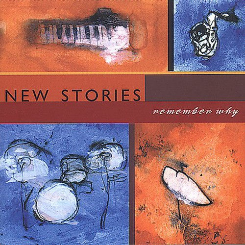 New Stories Remember Why - CD Album
