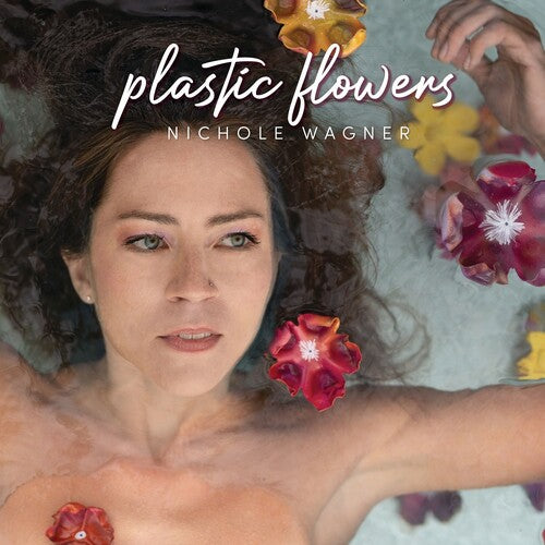 Nichole Wagner Plastic Flowers - Record Album - Vinyl LP