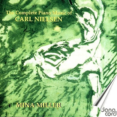 Nielsen / Mina Miller Complete Piano Music - 2-Disc CD Album