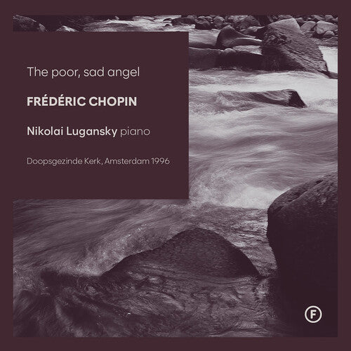 Nikolai Lugansky Chopin: The poor, sad angel - CD Album