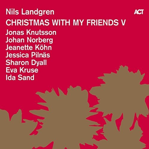 Nils Landgren Christmas With My Friends V - Record Album - Vinyl LP