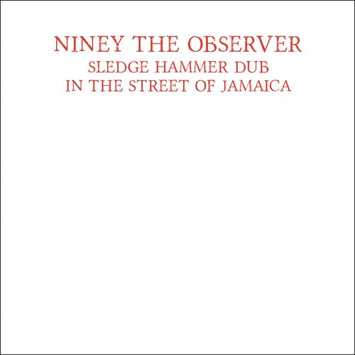 NINEY THE OBSERVER Sledge Hammer Dub In The Street Of Jamaica - Record Album - Vinyl LP