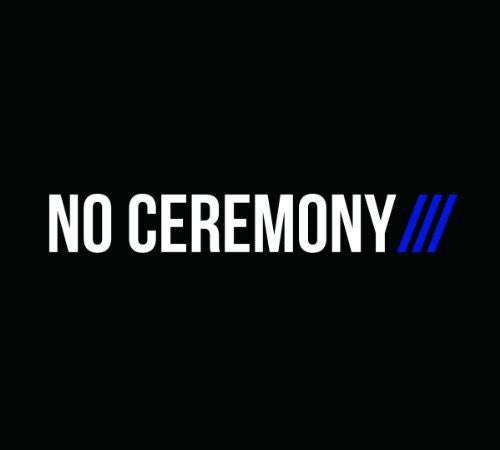 No Ceremony No Ceremony - Double Record Album - Vinyl LP