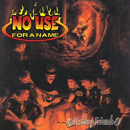NO USE FOR A NAME No Use for a Name : Making Friends - Record Album - Vinyl LP