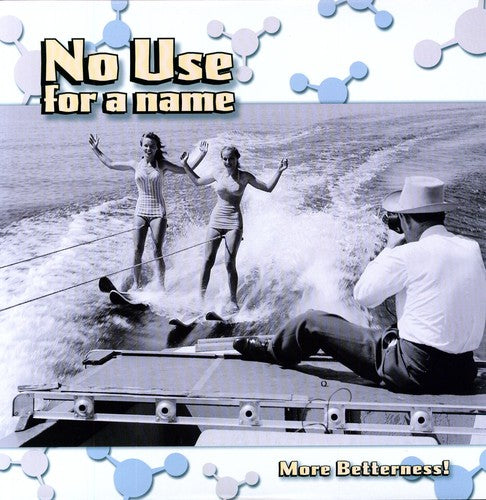 NO USE FOR A NAME No Use for a Name : More Betterness - Record Album - Vinyl LP
