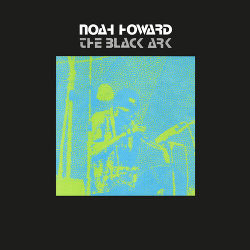 Noah Howard Black Ark - Record Album - Vinyl LP