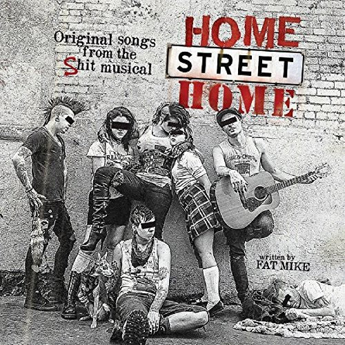 Nofx & Friends Home Street Home: Original Songs from Shit Musical - Record Album - Vinyl LP