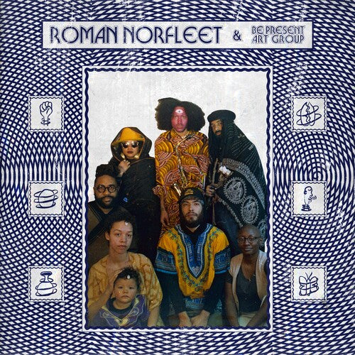 Norman Norfleet & Be Present Art Group Roman Norfleet & Be Present Art Group - Record Album - Vinyl LP
