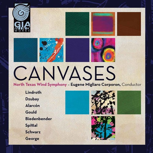 North Texas Wind Symphony / Corporon Canvases - CD Album
