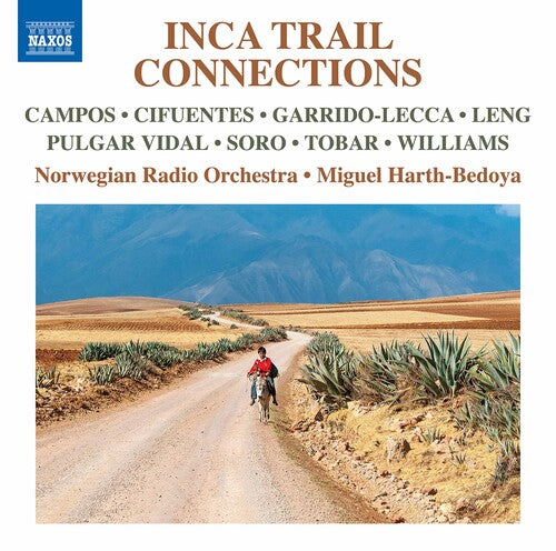 Norwegian Radio Orchestra Harth-Bedoya Inca Trail Connections - CD Album