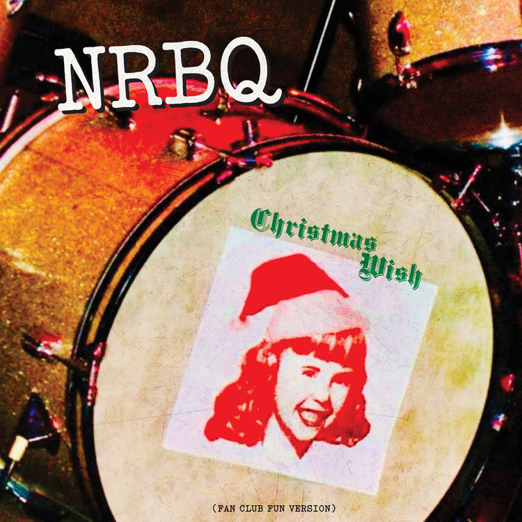 Nrbq Christmas Wish (Fan Club Fun Version)