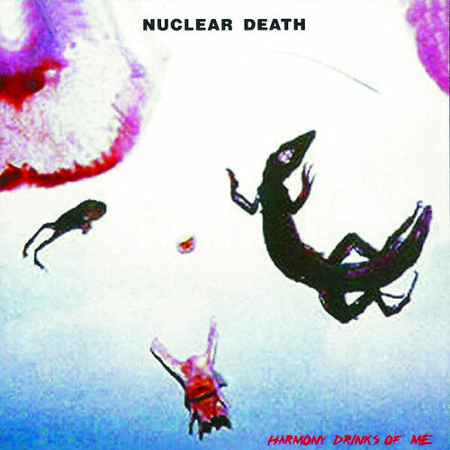 Nuclear Death Harmony Drinks of Me - CD Album