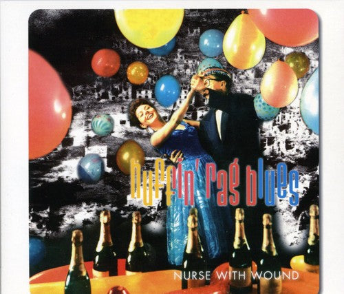 Nurse With Wound Huffin' Rag Blues - CD Album