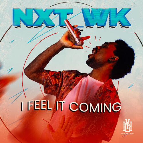 NXT_WK I Feel It Coming - CD Album