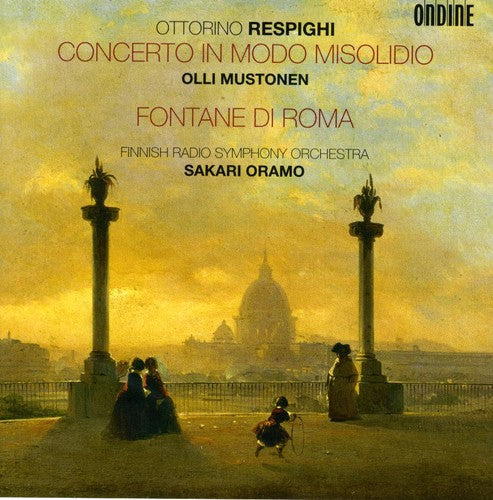 O. Respighi Concerto in Modo Misolidio Fontane Di Roma - CD Album