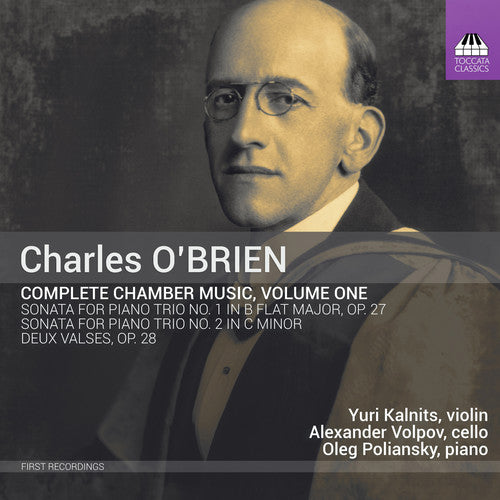 O'Brien / Kalnits / Poliansky Complete Chamber Music 1 - CD Album