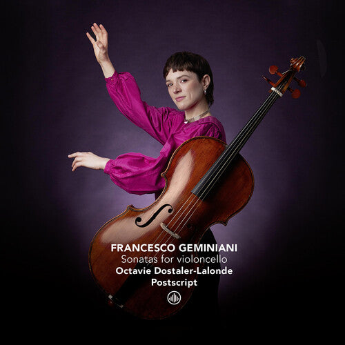 Octavie Dostaler-Lalonde Geminiani: Sonatas for violoncello - CD Album