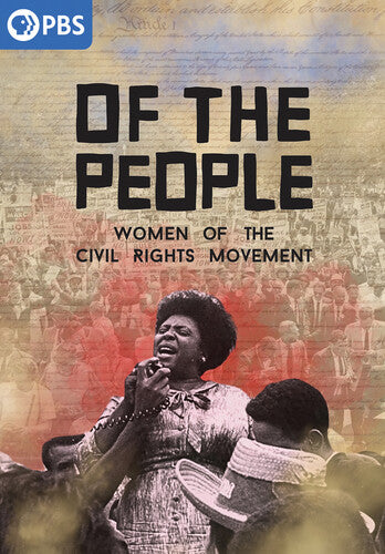 Of the People: Women of the Civil Rights Movement Of the People: Women of the Civil Rights Movement - DVD
