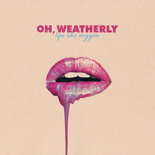 Oh Weatherly Lips Like Oxygen - Record Album - Vinyl LP