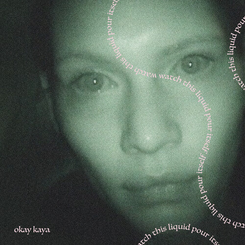 Okay Kaya Watch This Liquid Pour Itself - Record Album - Vinyl LP