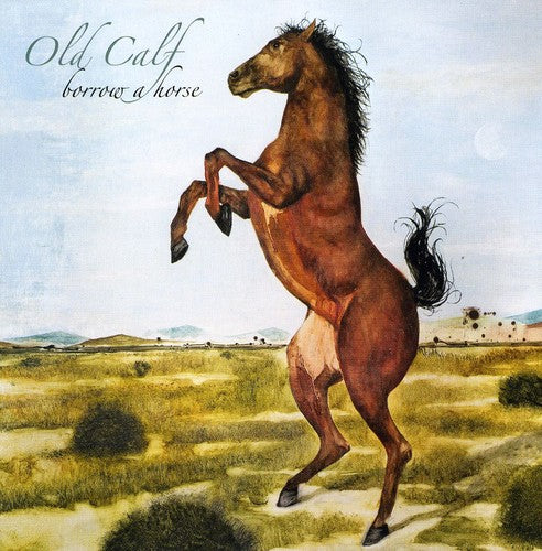 Old Calf Borrow a Horse - CD Album