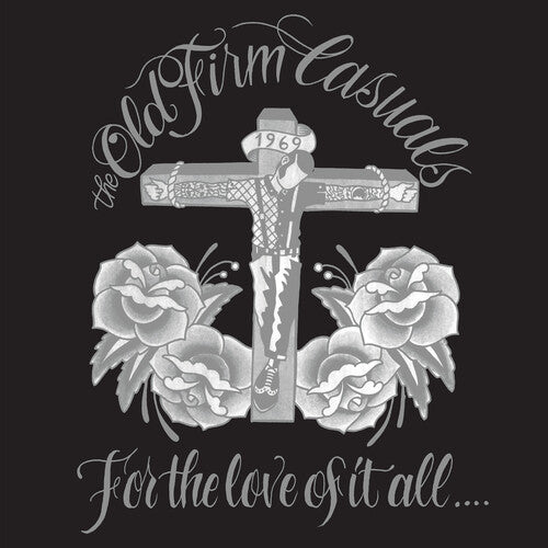 Old Firm Casuals For The Love Of It All - Record Album - Vinyl LP